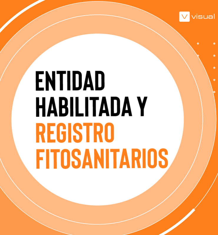 Entidad habilitada y registro de fitosanitarios