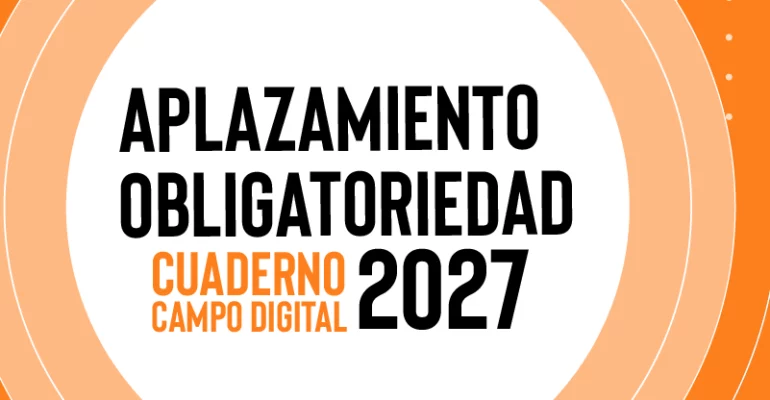 Aplazamiento del Cuaderno de campo digital 2027